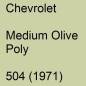 Preview: Chevrolet, Medium Olive Poly, 504 (1971).